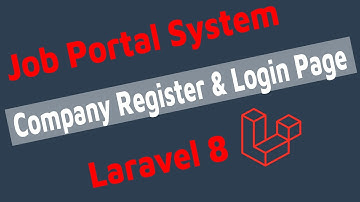 Laravel job portal - Company register and login page | speak khmer  rean code
