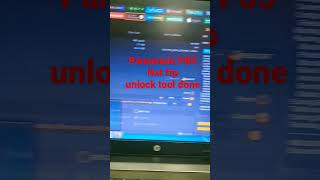 Panasonic p85 nxt frp unlock tool done