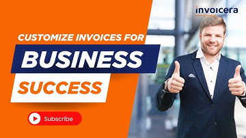 Customize Your Invoices for Business Success | Invoicera