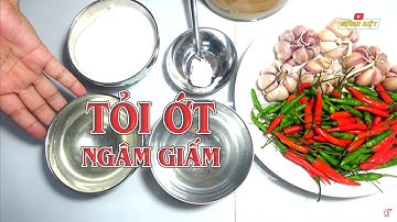 Tỏi ớt ngâm giấm chua ngọt trắng giòn để được lâu,   #HuynhKiet   #HuynhKietFOOD​