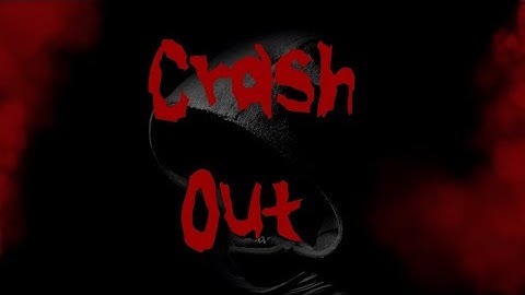 Crash Out | Lyric Video 