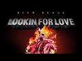 Rich regal lookin for love official