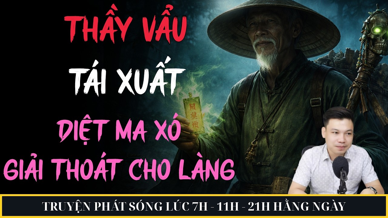 TRUYỆN MA ĐÌNH SOẠN MỚI 2026 : THẦY VẨU TÁI XUẤT DIỆT MA GIẢI THOÁT CHO LÀNG | ĐÌNH SOẠN KỂ CHUYỆN