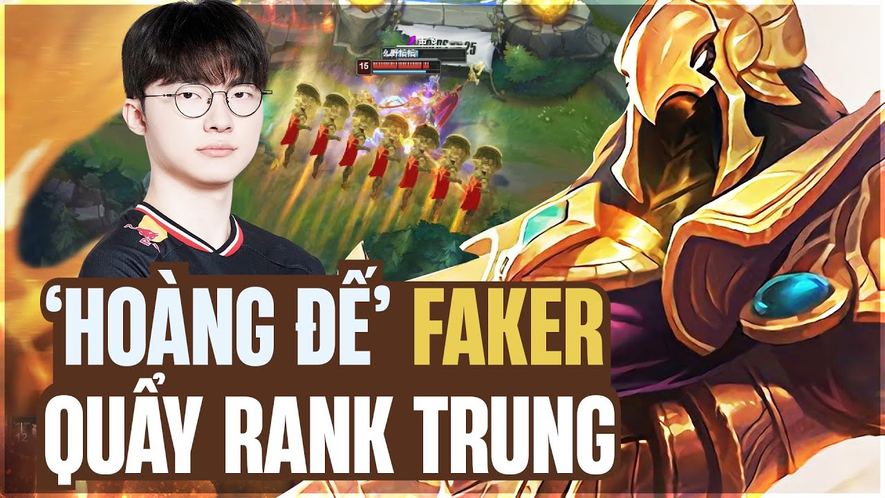 FAKER VÁC AZIR QUẨY RANK TRUNG CỰC CHÁY VỚI LƯỢNG SÁT THƯƠNG KHỦNG KHI ĐỐI ĐẦU ORIANA