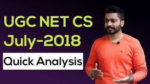 UGC Net Computer Science- July 2018 Subject wise Quick analysis