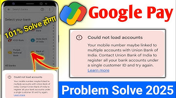 could not load account in google pay | google pay could not load account | Gpay bank add problem