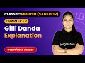 Gilli Danda - Explanation | Class 5th | Chapter 7 | English (Santoor) | CBSE 2025-26