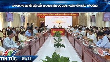 AN GIANG QUYẾT LIỆT ĐẨY NHANH TIẾN ĐỘ GIẢI NGÂN VỐN ĐẦU TƯ CÔNG