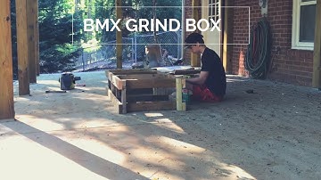 Making a Bmx grind box