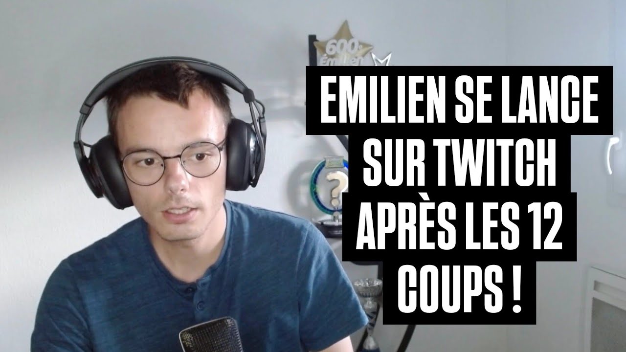 EMILIEN se LANCE sur TWITCH après les 12 COUPS DE MIDI ! - YouTube