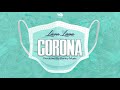 Lava Lava - Corona (Official Audio)