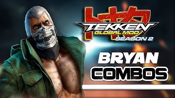 Tekken Global Mod S2 | Bryan fury Combos | WPro Click