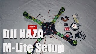 DJI NAZA M-LITE SETUP PART 1- Mounting