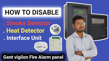 How to disable and enable a device in Gent Vigilon Panel | How to disable smoke & heat detectors
