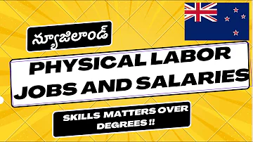 New Zealand Physical Labour Jobs and Salaries - General Guide #auckland #jobs #salary #telugu