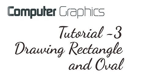 Drawing Rectangle and Oval Computer Graphics - Java2D Tutorial 3