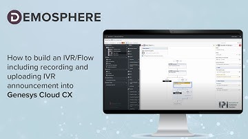 How to build an IVR/Flow including recording and uploading IVR announcements in Genesys Cloud CX