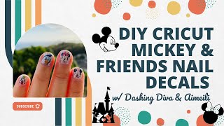 DIY Cricut Print Then Cut Mickey & Friends Nail Decals | Dashing Diva & Aimeili Builder & Top Coat