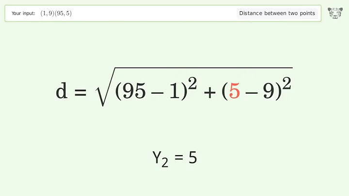 Find the distance between two points p1 (1,9) and p2 (95,5): Step-by-Step Video Solution