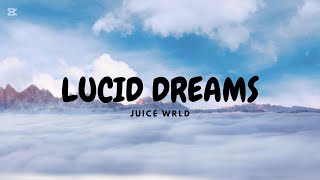 Lucid Dreams - Juice WRLD ( Lyrics - Clean )