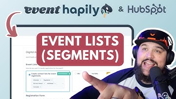 Auto-Create & Manage Event Lists (Now Segments) in HubSpot Using event•hapily!