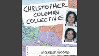 Video thumbnail of "Christopher Coleman Collective - 500mg"