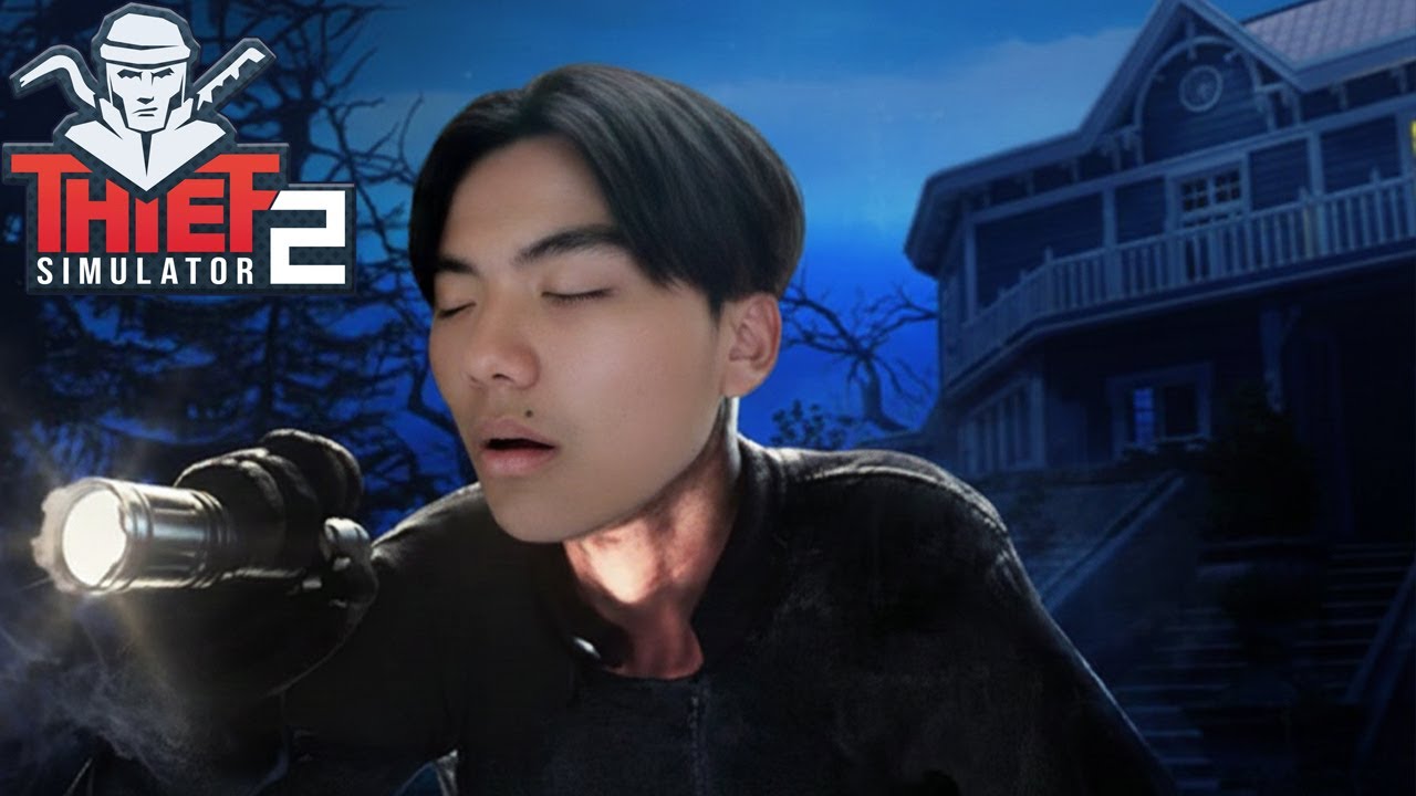 ( Thief Simulator 2 ) Trộm tập sự - Ngày đầu đi làm đầy sóng và gió ...