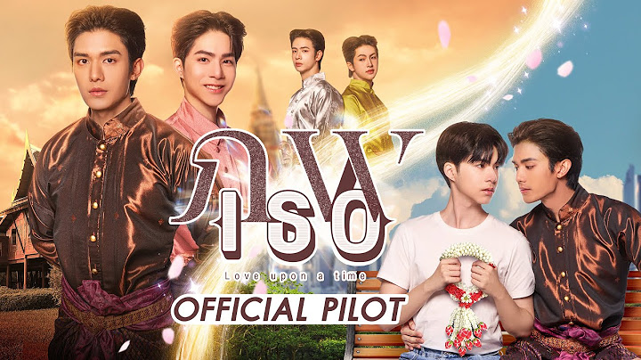 OFFICIAL PILOT | ภพเธอ | Love Upon a Time Series