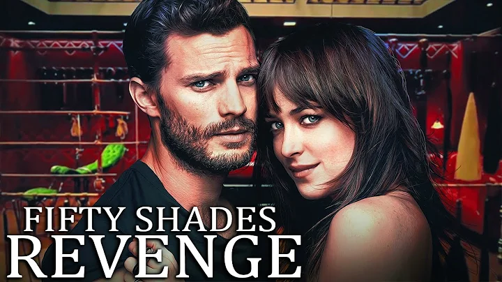 FIFTY SHADES 4: Revenge Teaser (2023) With Jamie Dornan & Dakota Johnson - DayDayNews