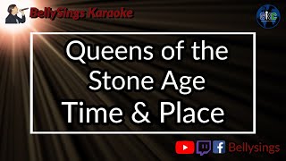 Queens of the Stone Age - Time &amp; Place (Karaoke)