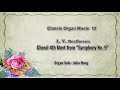 Beethoven Symphony No 9 Choral Classic Organ 12 John Hong Organ 베토벤 합창교향곡 4악장 세계명곡 12 오르간솔로 존 홍 