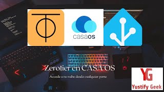 Instalar y configurar ZeroTier en Casa OS