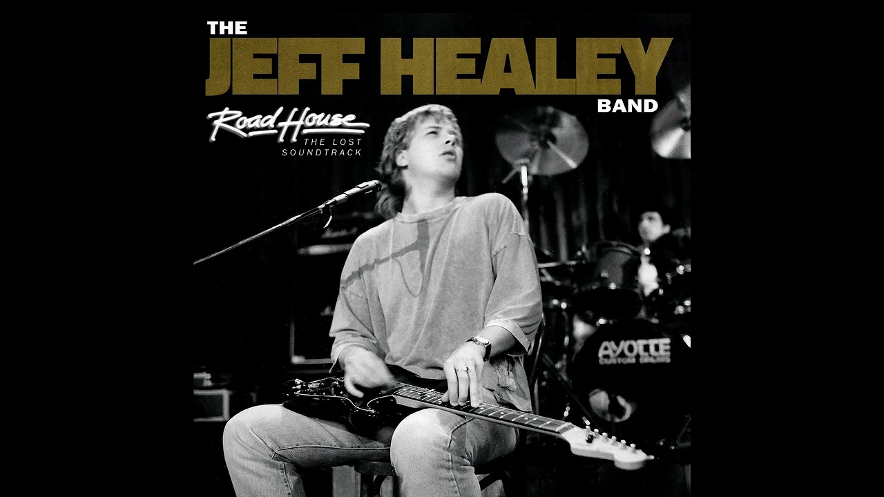 The Jeff Healey Band – Road House: The Lost Soundtrack 2024 - YouTube