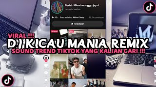 DJ KICAU MANIA REMIX AKBAR CHALAY VIRAL TIKTOK 2026 YANG KALIAN CARI CARI !!!