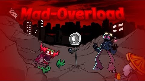 Mad-Overload (Madness X Ballistic) | Composer: ‪‪@RicoPrabowo | FNF Mashup | LazGamerNeø