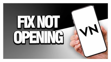 How to Fix VN Video Editor Not Opening - Android & Ios | Final Solution