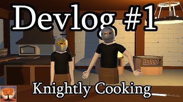What is Knightly Cooking? | Knightly Cooking Devlog #1