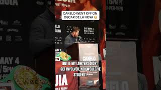 Canelo went off on Oscar De La Hoya