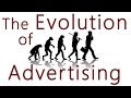 The evolution of advertising