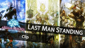 FFXIV ARR - Last Man Standing