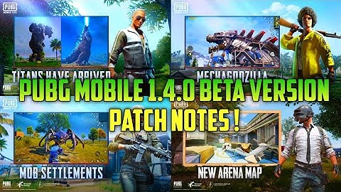 PUBG MOBILE 1.4.0 PATCH NOTES | PUBG MOBILE 1.4.0 BETA VERSION | 1.4.0 PUBG MOBILE BETA