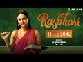 Rasbhari title song  swara bhasker  amazon prime  applause entertainment