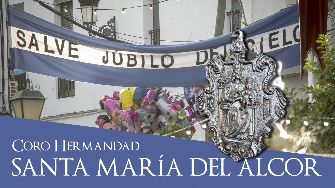 Coro Hermandad SANTA MARÍA DEL ALCOR CORONADA (Sonido en directo)