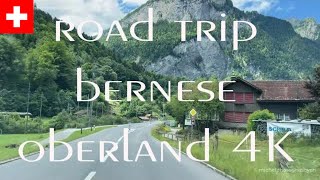 The best road trips in Switzerland - Bernese Oberland 4K