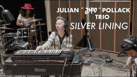 Julian "J3PO" Pollack - Silver Lining - Trio ft. Antoine Katz & Pocket Queen