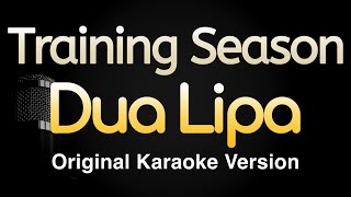 Training Season - Dua Lipa (Karaoke Songs With Lyrics - Original Key)