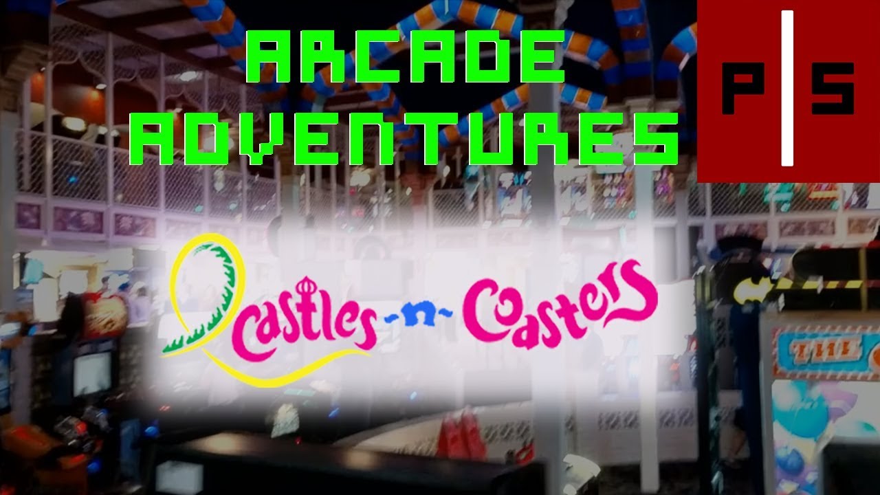 Castles N Coasters (Phoenix AZ) Arcade Adventures YouTube