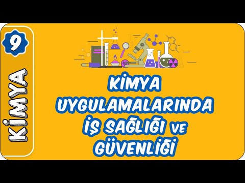 Kimya Uygulamalarında İş Sağlığı ve Güvenliği | 9. Sınıf Kimya