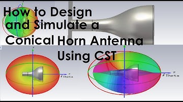 How to Design & Simulation of Conical Horn Antenna using CST