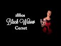 1880s &quot;Black Widow&quot; Corset: Making Of